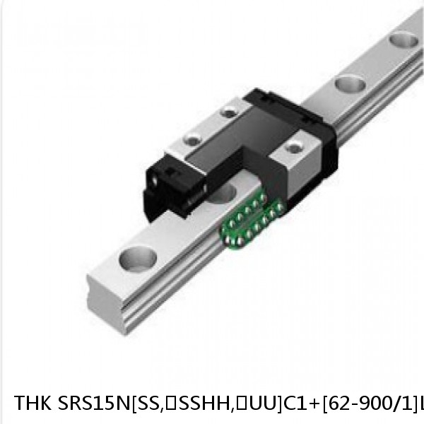 SRS15N[SS,​SSHH,​UU]C1+[62-900/1]LM THK Miniature Linear Guide Caged Ball SRS Series