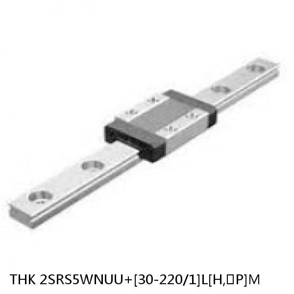 2SRS5WNUU+[30-220/1]L[H,​P]M THK Miniature Linear Guide Caged Ball SRS Series