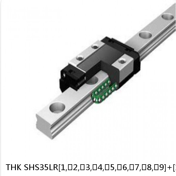 SHS35LR[1,​2,​3,​4,​5,​6,​7,​8,​9]+[165-3000/1]L[H,​P,​SP,​UP] THK Linear Guide Standard Accuracy and Preload Selectable SHS Series